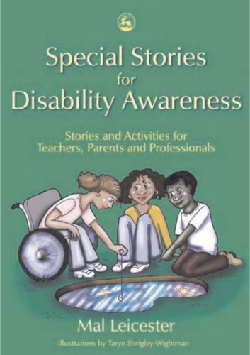 Special Stories for Disability Awareness: Stories and Activities for Teachers, Parents and Professionals