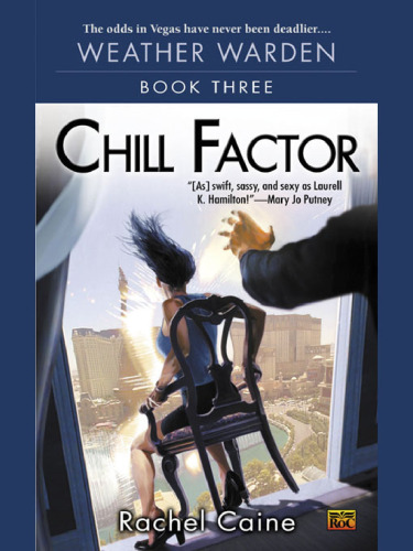 Chill Factor (Weather Warden, Book 3)