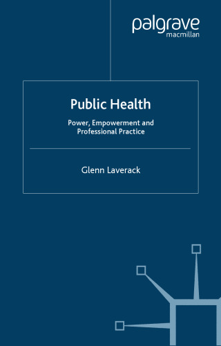 Public Health: Power, Empowerment and Professional Practice