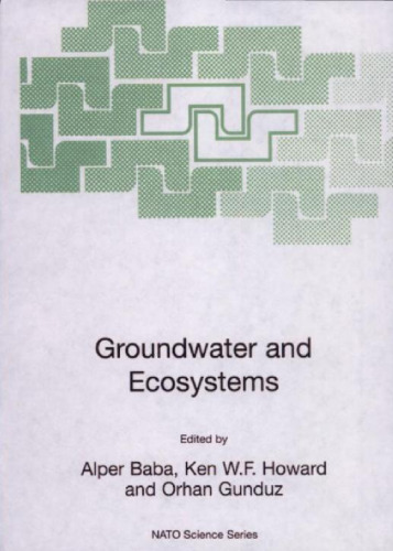 Groundwater and Ecosystems (NATO Science Series: IV: Earth and Environmental Sciences)