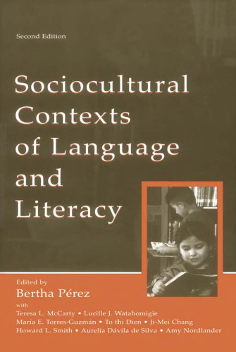 Sociocultural Contexts of Language and Literacy