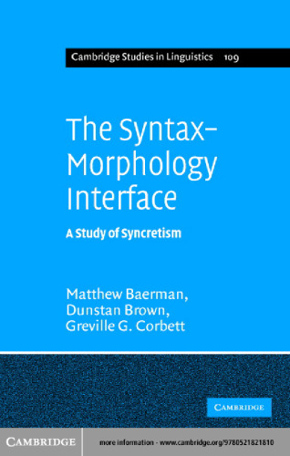 The Syntax-Morphology Interface: A Study of Syncretism