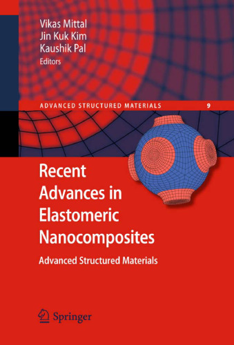 Recent Advances in Elastomeric Nanocomposites