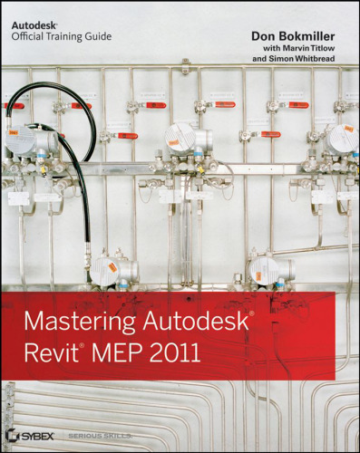 Mastering Autodesk Revit MEP 2011 (Autodesk Official Training Guides)