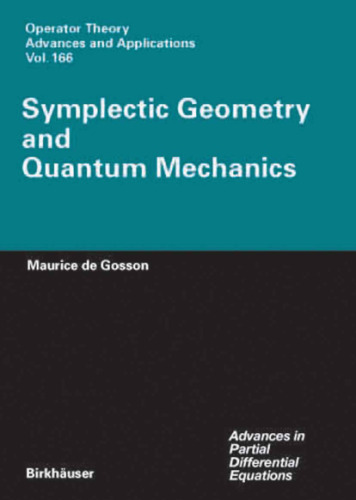 Symplectic Geometry and Quantum Mechanics