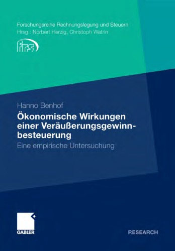 Ökonomische Wirkungen einer Veräußerungsgewinnbesteuerung: Eine empirische Untersuchung