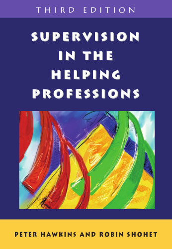 Supervision in the Helping Professions