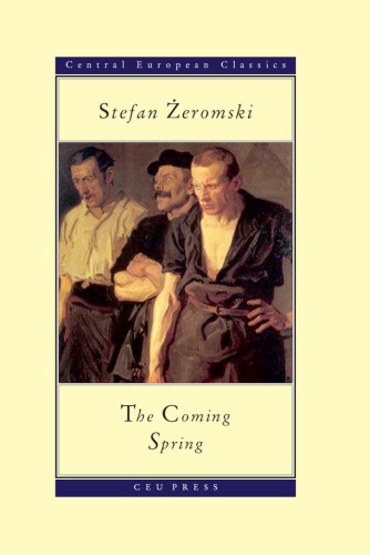 The Coming Spring (Central European Classics)