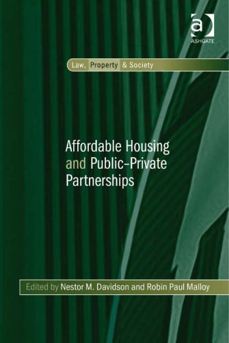 Affordable Housing and Public-Private Partnerships (Law, Property and Society)