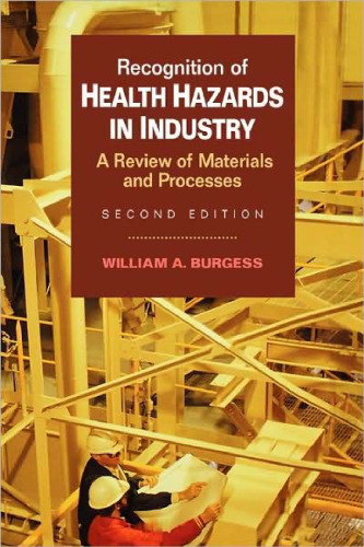 Recognition of Health Hazards in Industry: A Review of Materials Processes, 2nd Edition