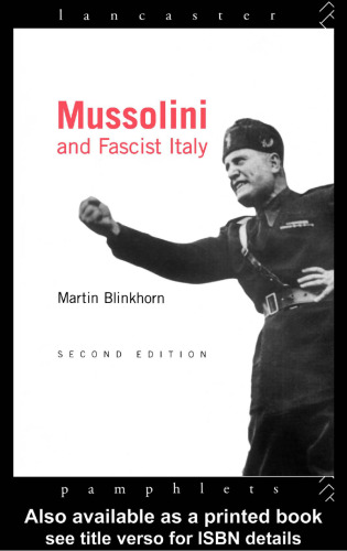 Mussolini and Fascist Italy (Lancaster Pamphlets)