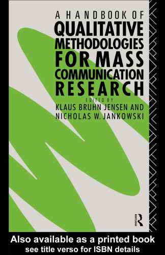 A Handbook of Qualitative Methodology for Mass Communication Research