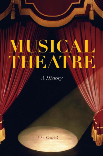 Musical Theatre: A History