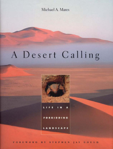 A Desert Calling: Life in a Forbidding Landscape