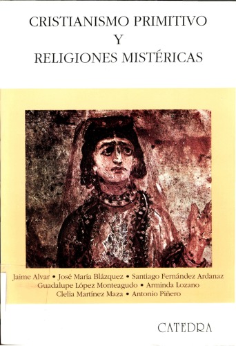 Cristianismo primitivo y Religiones Mistericas