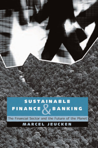 Sustainable Banking and Finance: People-The Financial Sector and the Future of the Planet