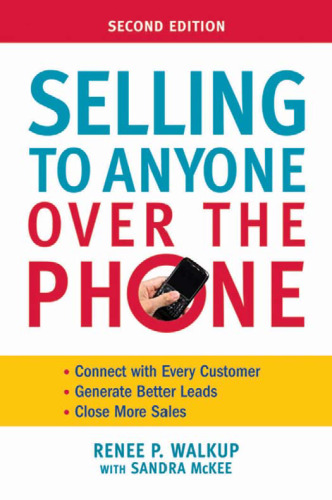 Selling to Anyone Over the Phone, Second Edition