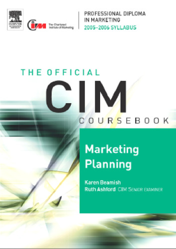 CIM Coursebook 05 06 Marketing Planning (CIM Coursebook) (CIM Coursebook)