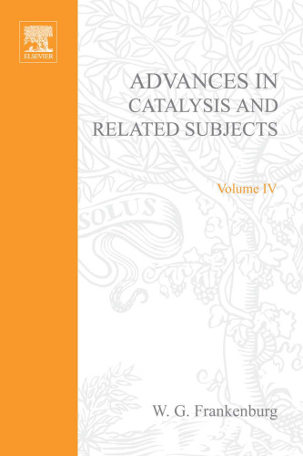 Advances in Catalysis and Related Subjects, Volume 4