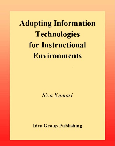 Adopting Information Technologies for Instructional Environments