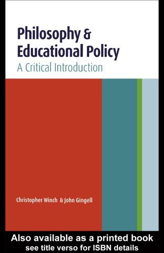 Philosophy and Educational Policy: A Critical Introduction