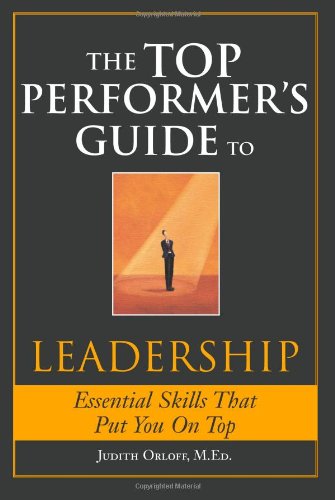 The Top Performer's Guide to Leadership (Top Performers)