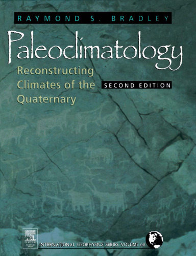 Paleoclimatology: Reconstructing Climates of the Quaternary