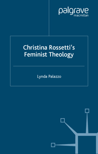 Christina Rossetti's Feminist Theology