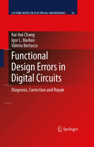 Functional Design Errors in Digital Circuits: Diagnosis, Correction and Repair