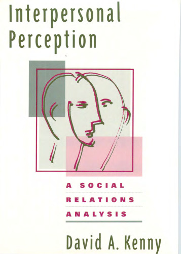 Interpersonal Perception: A Social Relations Analysis