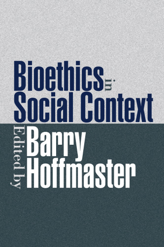 Bioethics in Social Context