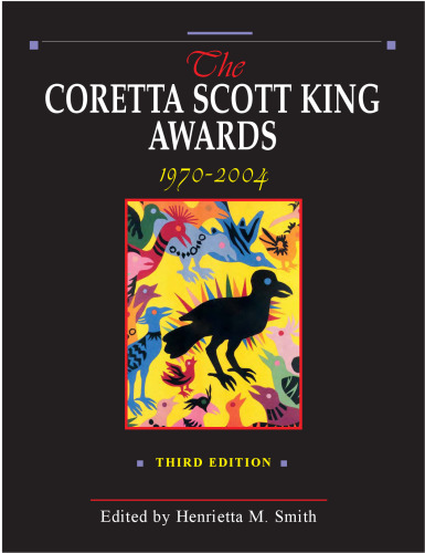 The Coretta Scott King Awards, 1970-2004 (Coretta Scott King Awards Book)