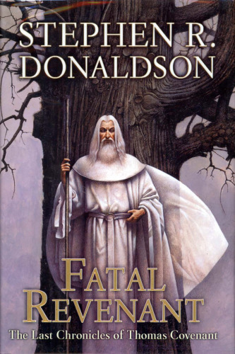 Fatal Revenant: The Last Chronicles of Thomas Covenant