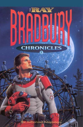 The Ray Bradbury Chronicles Volume 5