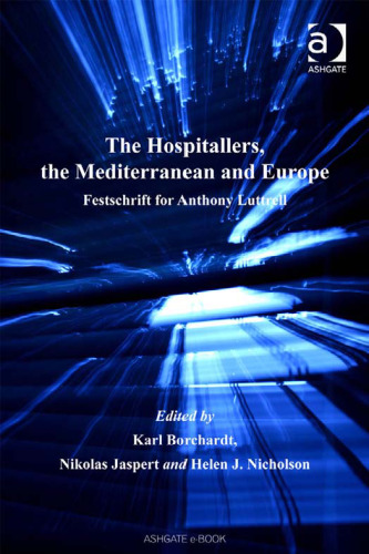 The Hospitallers, the Mediterranean and Europe