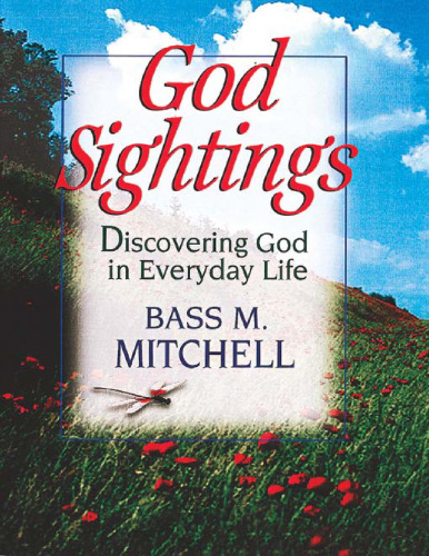 God Sightings: Discovering God in Everyday Life