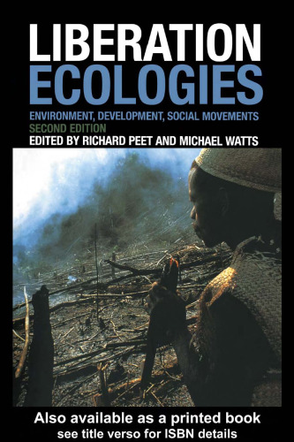 Liberation Ecologies: Environment, Development and Social Movements (2nd edition)