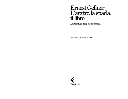 L' aratro, la spada, il libro : la struttura della storia umana