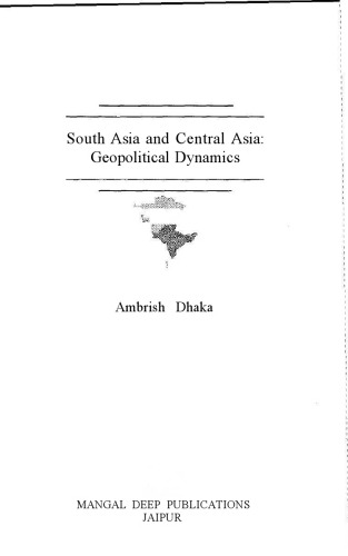 South Asia and Central Asia: Geopolitical Dynamics