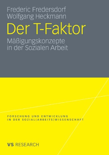 Der T-Faktor: Mäßigungskonzepte in der Sozialen Arbeit