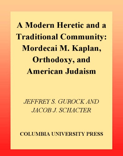 A Modern Heretic and a Traditional Community