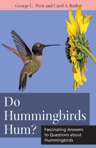 Do Hummingbirds Hum?: Fascinating Answers to Questions About Hummingbirds (Animal Q&a Series)