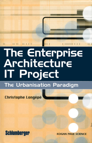 The Enterprise Architecture IT Project