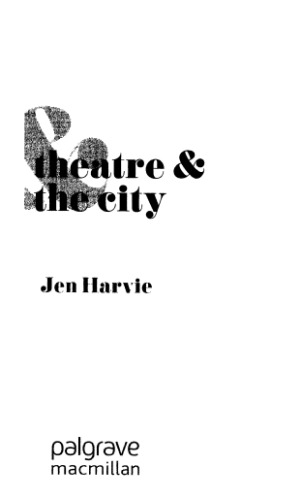 Theatre and The City (Theatre &)