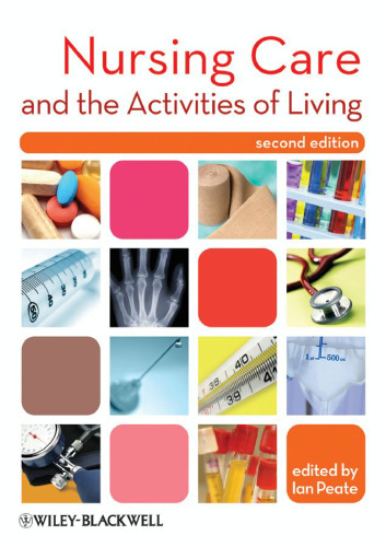 Nursing Care and the Activities of Living, Second Edition