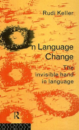 On Language Change: The Invisible Hand in Language