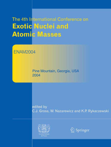 The Fourth International Conference on Exotic Nuclei and Atomic Masses: Refereed and Selected Contributions