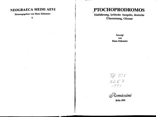 Ptochoprodromos: Kritische Ausgabe der vier Gedichte