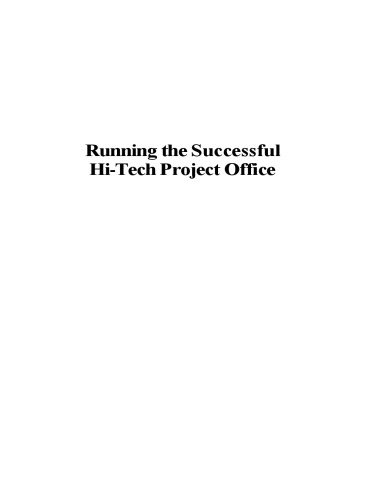 Running the Successful Hi-Tech Project Office (Artech House Technology Management and Professional Development Library)