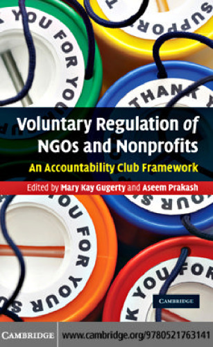 Voluntary Regulation of NGOs and Nonprofits: An Accountability Club Framework